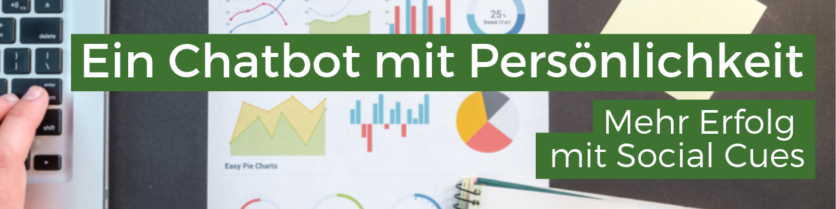 Chatbot mit Persönlichkeit Chatbot mit Persönlichkeit